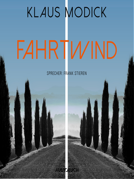Title details for Fahrtwind (ungekürzt) by Klaus Modick - Wait list